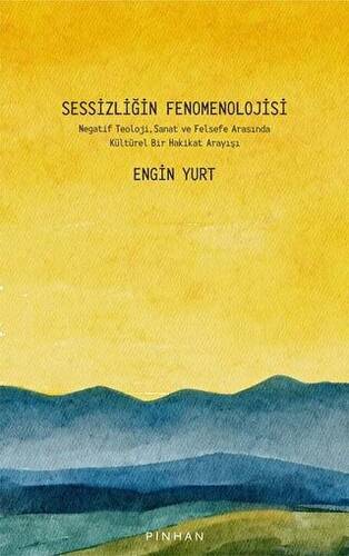 Sessizliğin Fenomenolojisi - 1