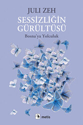 Sessizliğin Gürültüsü - Metis Yayınları