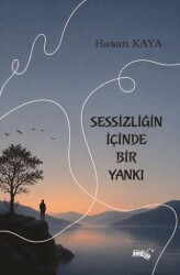 Sessizliğin İçinde Bir Yankı - Sınırsız Kitap