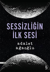 Sessizliğin İlk Sesi - 1