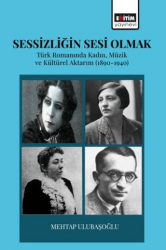 Sessizliğin Sesi Olmak - Eğitim Yayınevi - Bilimsel Eserler