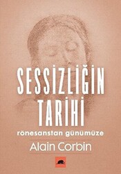 Sessizliğin Tarihi - Kolektif Kitap