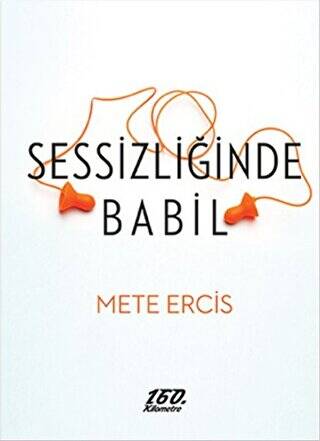 Sessizliğinde Babil - 1