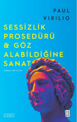 Sessizlik Prosedürü & Göz Alabildiğine Sanat - Ketebe Yayınları