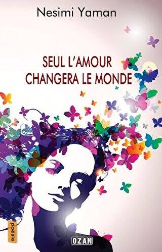 Seul L’amour Changera le Monde - 1