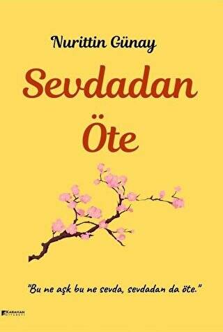 Sevdadan Öte - 1