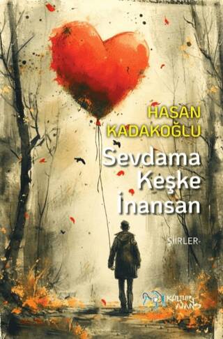 Sevdama Keşke İnansan - 1