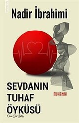 Sevdanın Tuhaf Öyküsü - 1