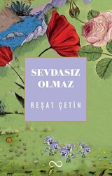 Sevdasız Olmaz - 1