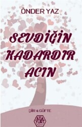 Sevdiğin Kadardır Acın - 1