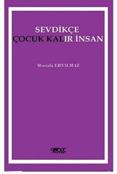 Sevdikçe Çocuk Kalır İnsan - 1