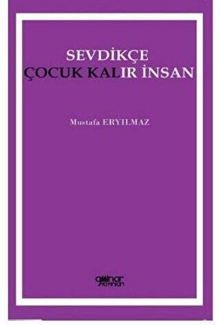 Sevdikçe Çocuk Kalır İnsan - 1