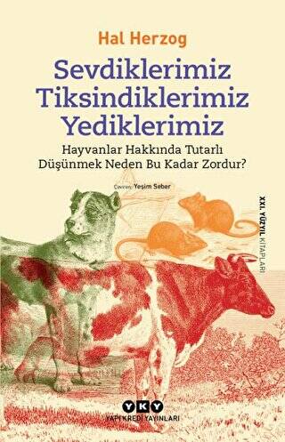 Sevdiklerimiz Tiksindiklerimiz Yediklerimiz - 1