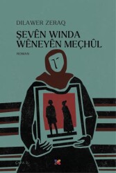 Şeven Winda Weneyen Meçhul - Lis Basın Yayın