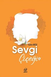 Sevgi Çiçeği - 1