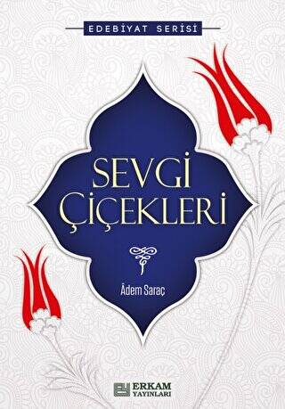 Sevgi Çiçekleri - 1