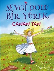 Sevgi Dolu Bir Yürek - Doğan Çocuk