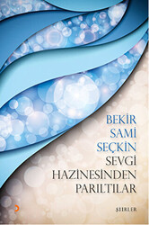 Sevgi Hazinesinden Parıltılar - 1