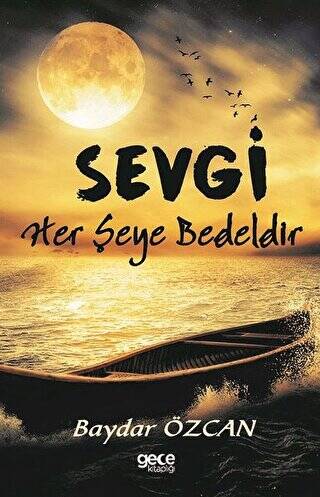 Sevgi Her Şeye Bedeldir - 1