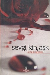 Sevgi, Kin, Aşk - 1