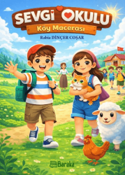 Sevgi Okulu Köy Macerası - Baraka Kitap