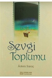 Sevgi Toplumu - 1