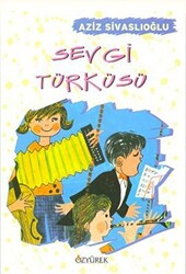 Sevgi Türküsü - 1