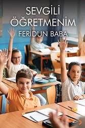 Sevgili Öğretmenim - 1