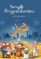 Sevgili Peygamberim - 1