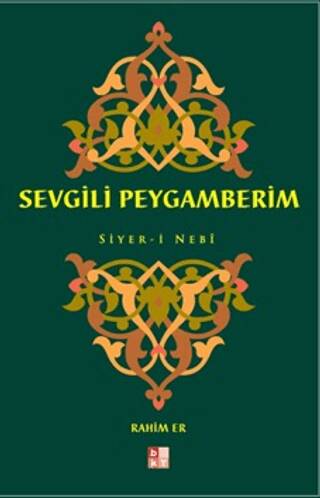Sevgili Peygamberim Siyer-i Nebi - 1