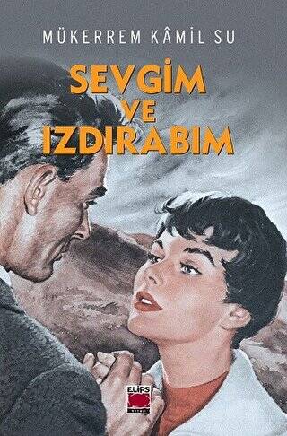 Sevgim ve Izdırabım - 1