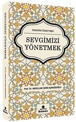 Sevgimizi Yönetmek - 1