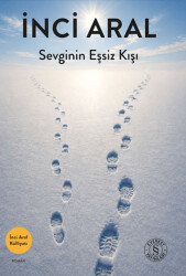 Sevginin Eşsiz Kışı - Everest Yayınları