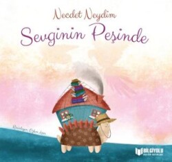 Sevginin Peşinde - Bilgiyolu Kültür Yayınları