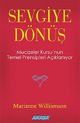 Sevgiye Dönüş - 1