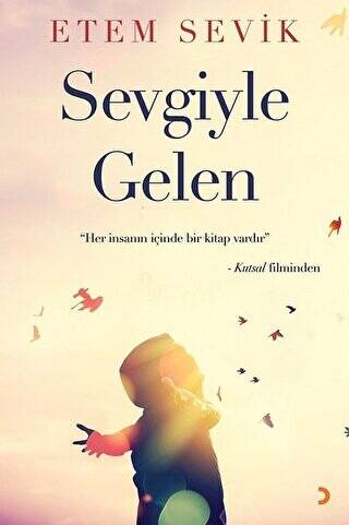 Sevgiyle Gelen - 1