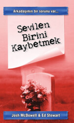 Sevilen Birini Kaybetmek - GDK Yayınları