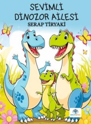 Sevimli Dinozor Ailesi - Mavi Nefes Yayınları