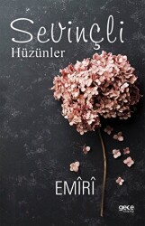 Sevinçli Hüzünler - Gece Kitaplığı