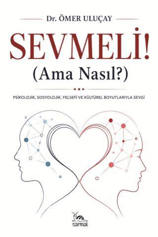 Sevmeli Ama Nasıl? - 1