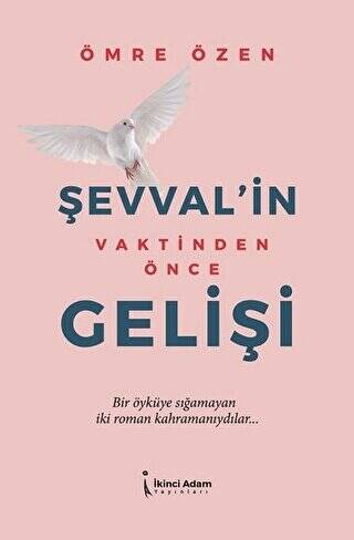 Şevval`in Vaktinden Önce Gelişi - 1