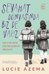 Seyahat Dünyasında Biz De Varız - Everest Yayınları