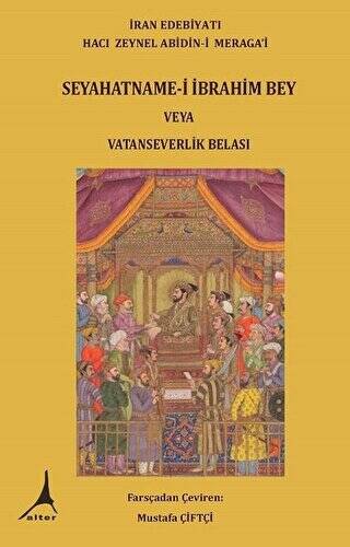 Seyahatname-i İbrahim Bey veya Vatanseverlik Belası - 1