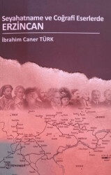 Seyahatname Ve Coğrafi Eserlerde Erzincan - 1