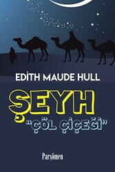 Şeyh - Çöl Çiçeği - 1