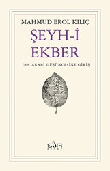 Şeyh-i Ekber İbn Arabi Düşüncesine Giriş - 1
