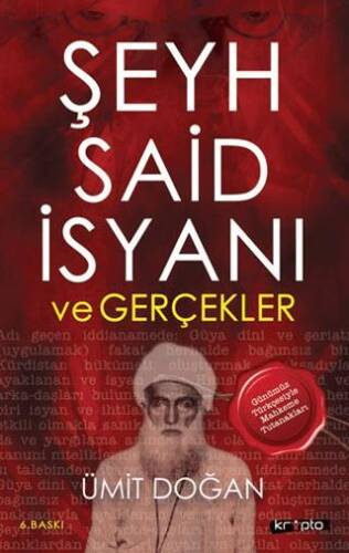 Şeyh Said İsyanı ve Gerçekler - 1
