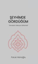 Şeyhimde Gördüğüm - Daim Yayınları