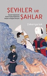 Şeyhler ve Şahlar - 1