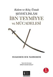 Şeyhülislam İbn Teymiyye ve Mücadelesi - 1